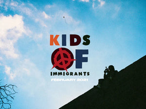 Kids of Immigrants February 2021 Collection