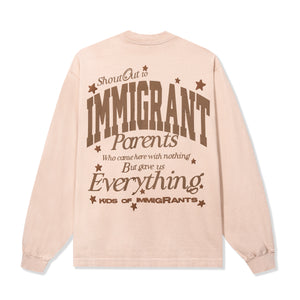 Kids of Immigrants shout out to immigrant parents who came here with nothing but gave us everything print
