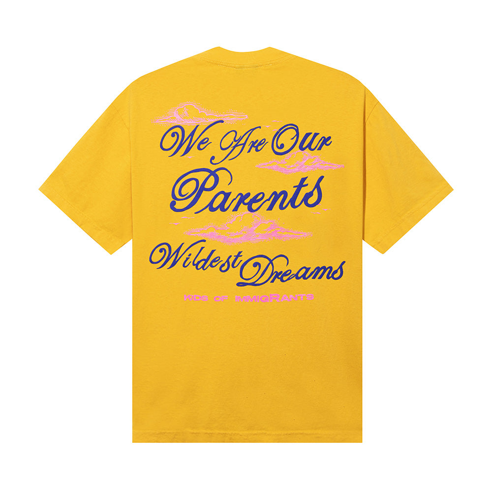 We are our parents wildest dreams tee with clouds