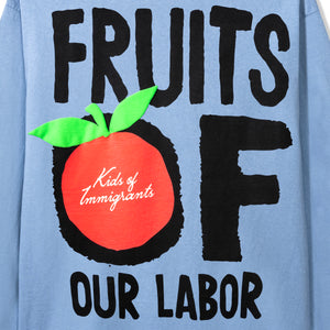 FRUITS OF OUR LABOR L/S TEE