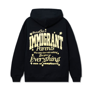 KIDS OF IMMIGRANTS THIS IS FOR OUR FAMILY HOODIE IN BLACK
